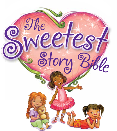 The Sweetest Story Bible Sweet Thoughts and Sweet Words for Little Girls - image 1