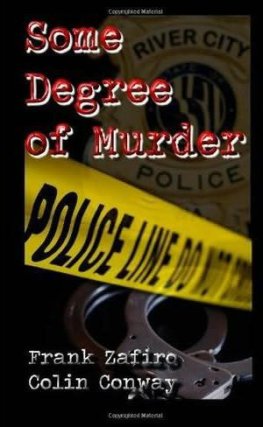 Frank Zafiro Some Degree of Murder