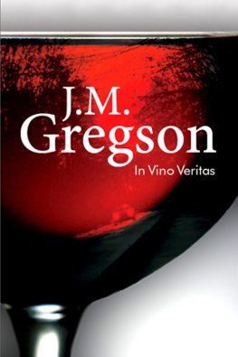 J. Gregson - In Vino Veritas