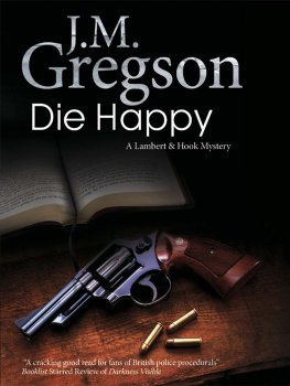 J. Gregson - Die Happy