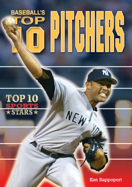 Ken Rappoport - Baseballs Top 10 Pitchers