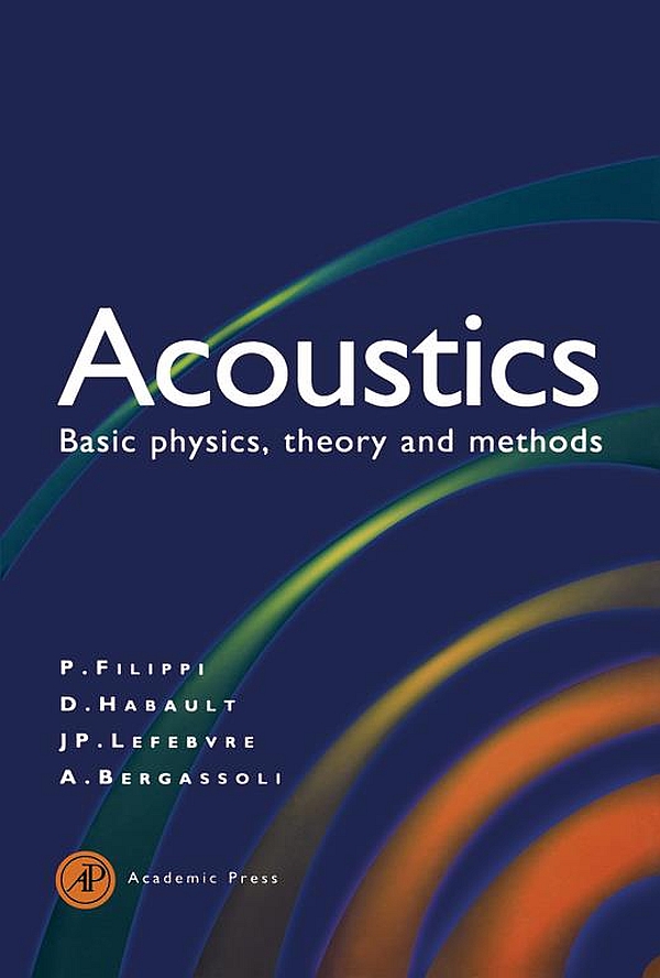 Acoustics Basic Physics Theory and Methods First Edition Paul Filippi - photo 1