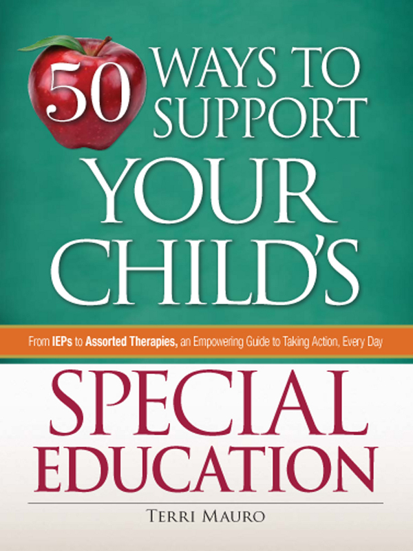 50 Ways to Support Your Childs Special Education From Ieps to Assorted Therapies An Empowering Guide to Taking Action Every Day - image 1