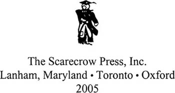 SCARECROW PRESS INC Published in the United States of America by Scarecrow - photo 1