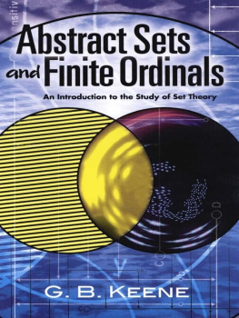 G. B. Keene - Abstract Sets and Finite Ordinals. An Introduction to the Study of Set Theory