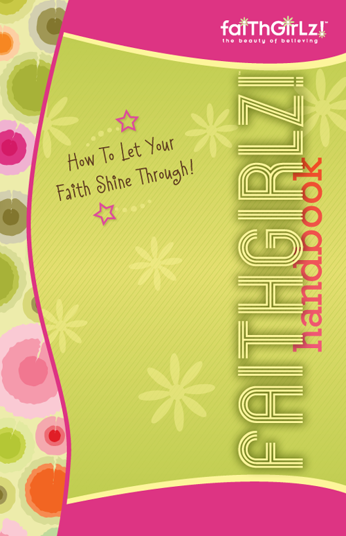 Faithgirlz Handbook Updated and Expanded How to Let Your Faith Shine Through - image 1