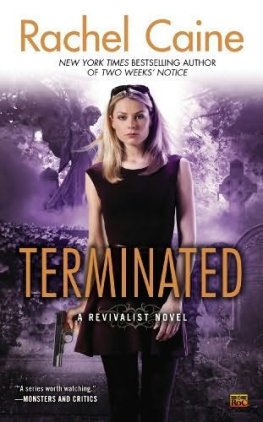 Rachel Caine Terminated