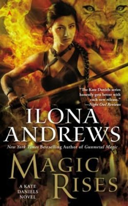 Ilona Andrews - Magic Rises