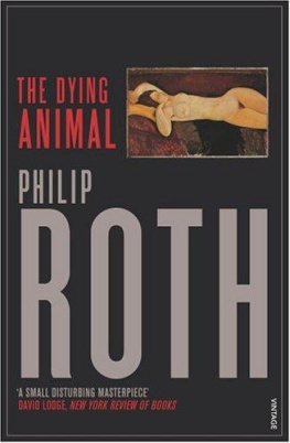 Philip Roth - The Dying Animal