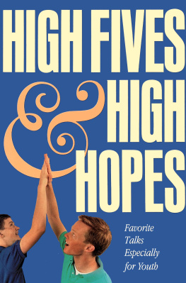 Compilation - High Fives and High Hopes. Favorite Talks from Especially for Youth