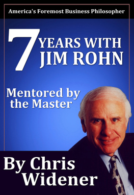 Chris Widener 7 Years with Jim Rohn. Mentored by a Master