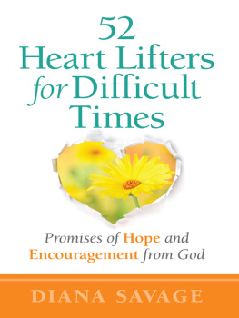 Diana Savage - 52 Heart Lifters for Difficult Times. Promises of Hope and Encouragement from God