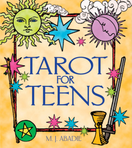 M. J. Abadie Tarot for Teens