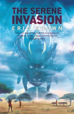 Eric Brown - The Serene Invasion