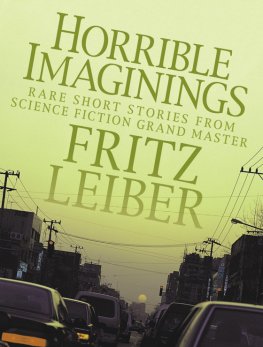 Fritz Leiber - Horrible Imaginings