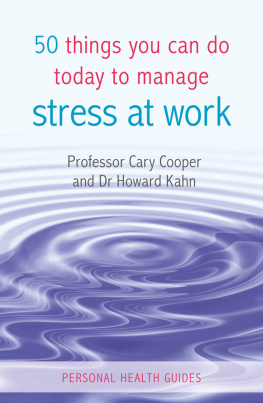 Cary Cooper - 50 Things You Can Do Today to Manage Stress at Work