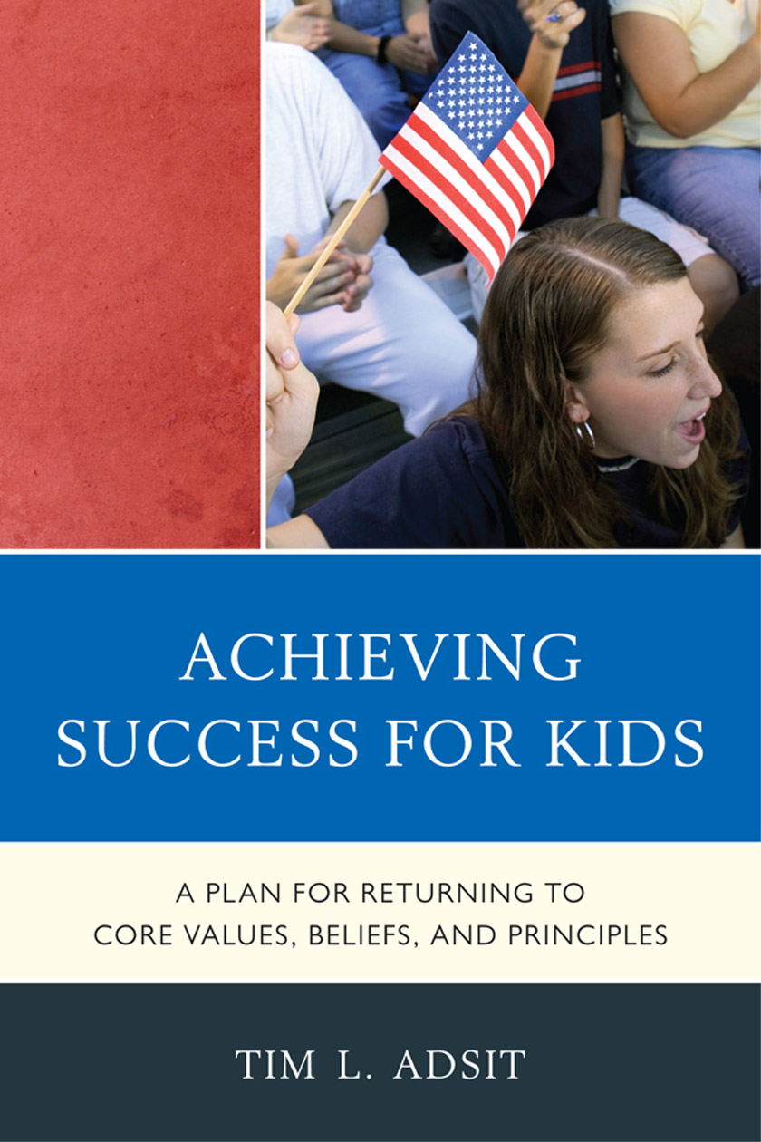 Achieving Success for Kids Published by Rowman Littlefield Education A - photo 2