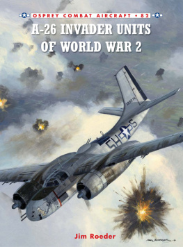 Jim Roeder A-26 Invader Units of World War II