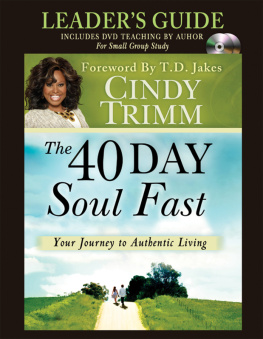 Dr. Cindy Trimm - The 40 Day Soul Fast Leaders Guide