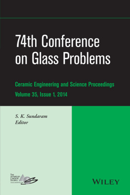 S. K. Sundaram - 74th Conference on Glass Problems. Ceramic Engineering and Science Proceedings, Volume 35, Issue 1