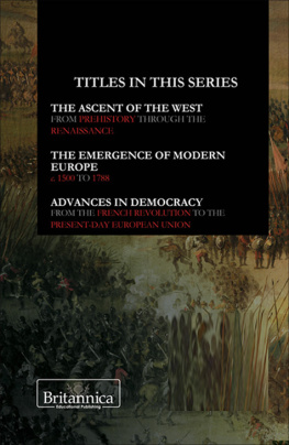 Britannica Educational Publishing - The Emergence of Modern Europe. c. 1500 to 1788