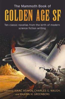 Isaac Asimov - The Mammoth Book of Golden Age SF