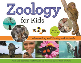 Josh Hestermann - Zoology for Kids. Understanding and Working with Animals, with 21 Activities