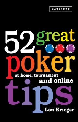 Lou Krieger - 52 Great Poker Tips. At Home, Tournament and Online