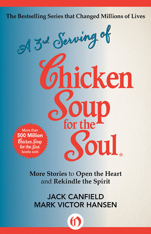 Chicken Soup for the Soul has the unique ability to change peoples - photo 1