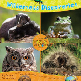 Peter Schriemer - Wilderness Discoveries