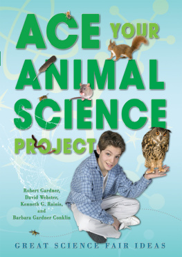 Robert Gardner - Ace Your Animal Science Project