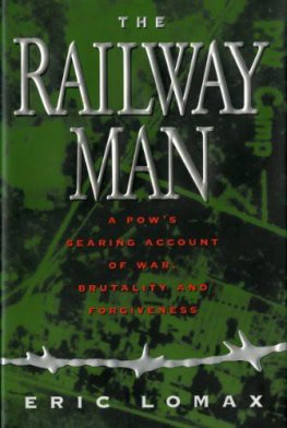 Eric Lomax The Railway Man