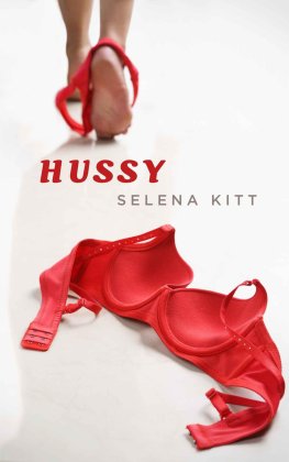 Selena Kitt - Hussy