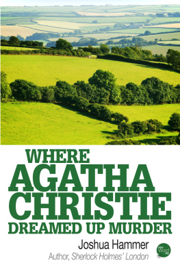 Joshua Hammer - Where Agatha Christie Dreamed Up Murder