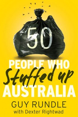 Guy Rundle 50 People Who Stuffed Up Australia