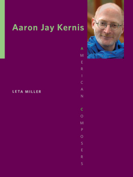 Leta E. Miller Aaron Jay Kernis