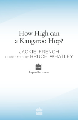 Jackie French - How High Can a Kangaroo Hop?