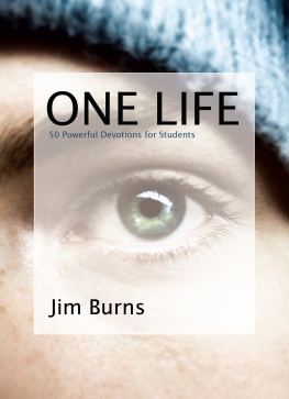 Jim Burns One Life