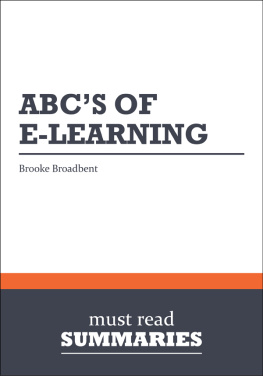 Must Read Summaries - ABCs of e-Learning - Brooke Broadbent