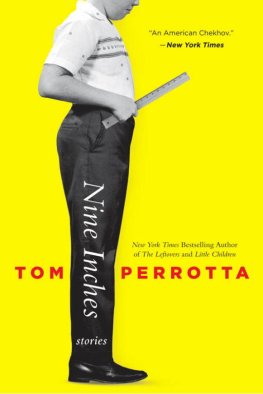 Tom Perrotta Nine Inches