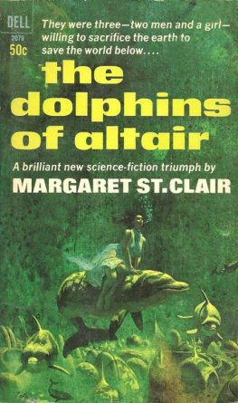 Margaret St. Clair - The Dolphins of Altair