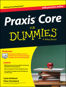 Carla Kirkland - Praxis Core For Dummies, with Online Practice Tests