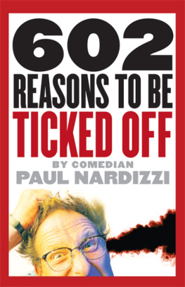 Paul Nardizzi - 602 Reasons to Be Ticked Off