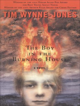 Tim Wynne-Jones - The Boy in the Burning House