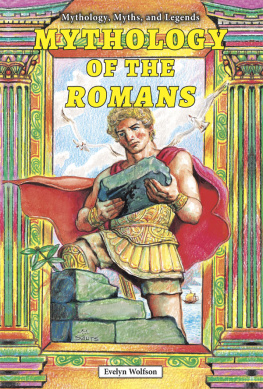 Evelyn Wolfson - Mythology of the Romans