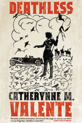 Catherynne M. Valente Deathless