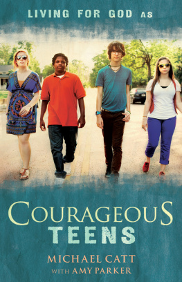 Michael Catt Courageous Teens