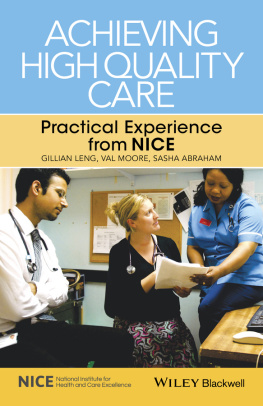 Gillian Leng - Achieving High Quality Care. Practical Experience from NICE