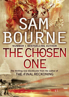 Sam Bourne - Chosen One