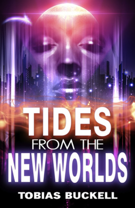 Tobias S. Buckell - Tides From the New Worlds